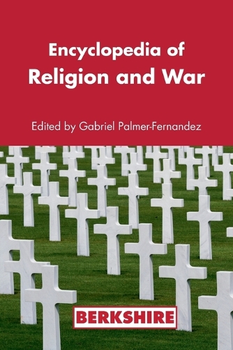 Encyclopedia of Religion and War