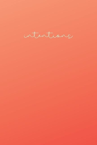 Intentions: Idea Notebook and Vision Journal - Minimalist Gradient Notebook Collection - Faded #4- Softcover Lined Journal - 200 pages(4 Lined Journals Notebooks Diaries)