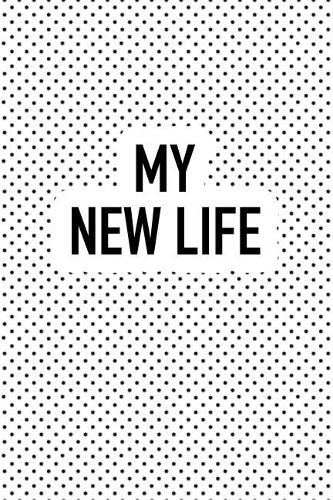 My New Life