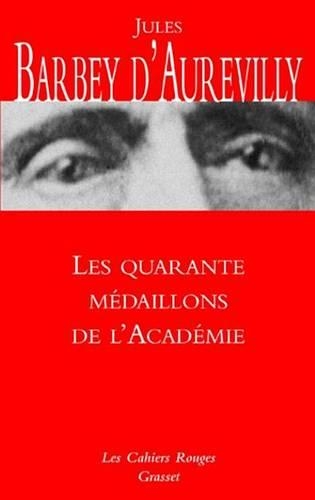 Les Quarante Medaillons de L'Academie