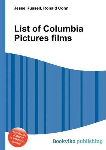 List of Columbia Pictures Films