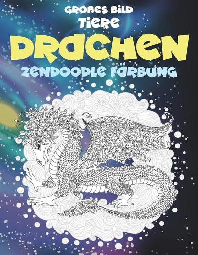 Zendoodle Färbung - Großes Bild - Tiere - Drachen