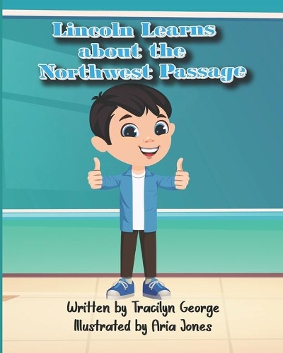 Lincoln Learns about the Northwest Passage