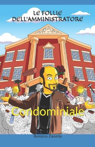 Le Follie Dell'amministratore