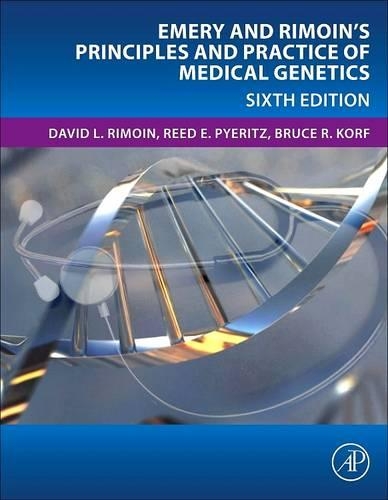 Emery & Rimoin's Principles and Practice of Medical Genetics