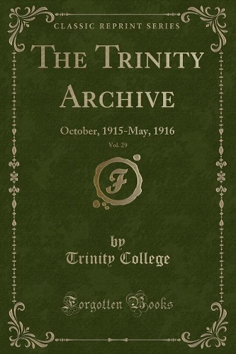 The Trinity Archive, Vol. 29