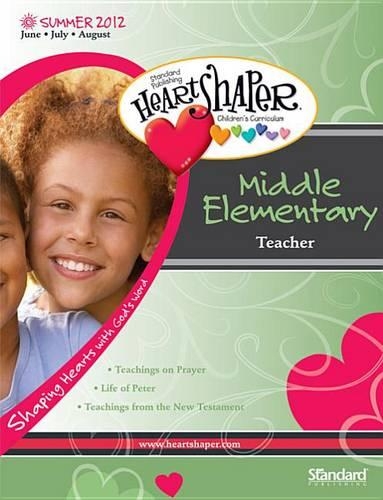 Heartshaper Children's Curriculum: Middle Elementary