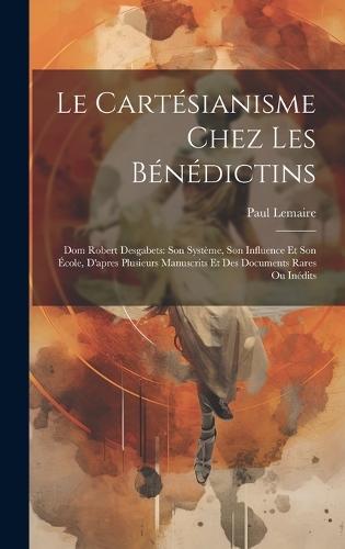 Le Cartésianisme Chez Les Bénédictins