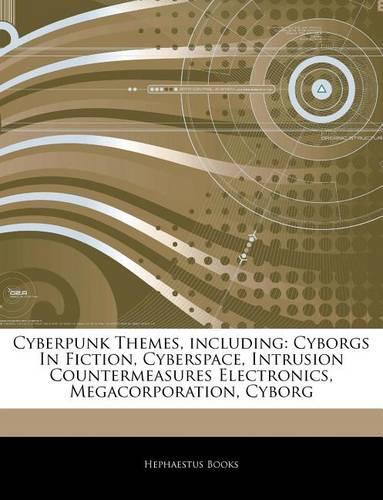 Articles on Cyberpunk Themes, Including