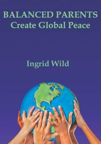 Balanced Parents Create Global Peace