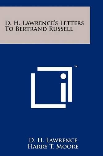 D. H. Lawrence's Letters To Bertrand Russell