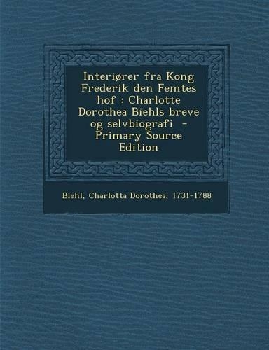 Interiorer Fra Kong Frederik Den Femtes Hof