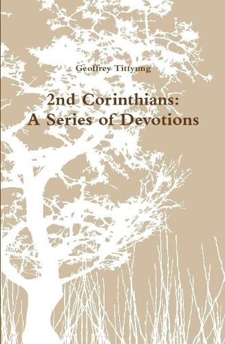 2nd Corinthians: A Series of Devotions
