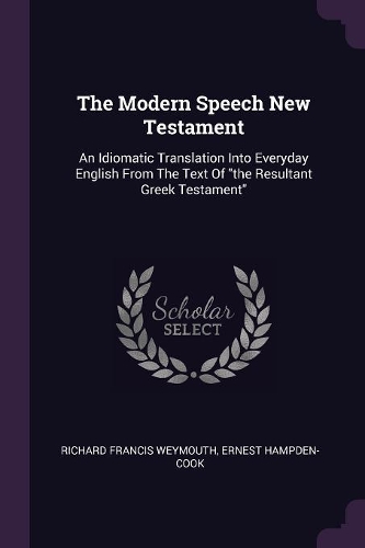 The Modern Speech New Testament
