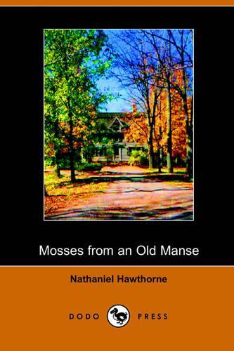 Mosses from an Old Manse: (English)