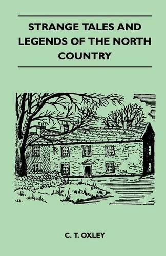Strange Tales and Legends of the North Country