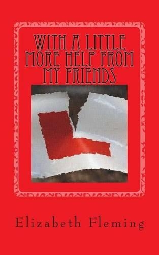 With A Little More Help From My Friends: (2 Inspiration)