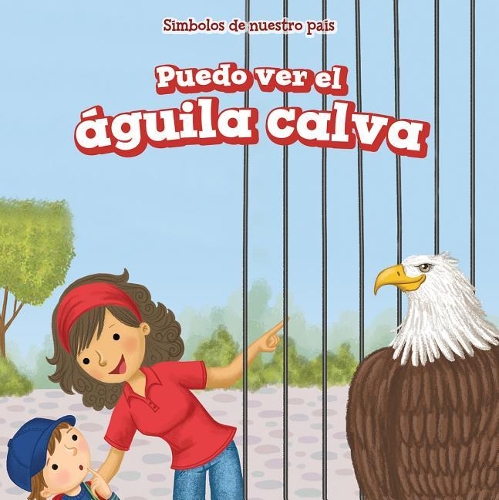 Puedo Ver El Águila Calva (I See the Bald Eagle)