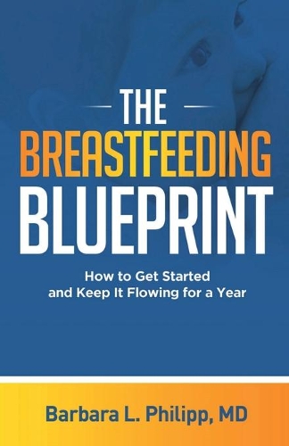 The Breastfeeding Blueprint