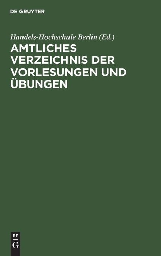 Amtliches Verzeichnis Der Vorlesungen Und Übungen