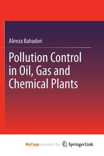 Pollution Control in Oil, Gas and Chemical Plants