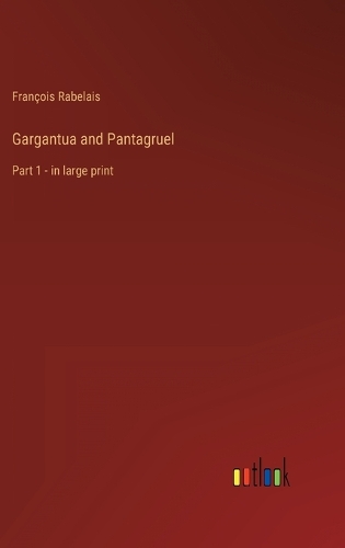 Gargantua and Pantagruel