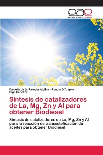Síntesis de catalizadores de La, Mg, Zn y Al para obtener Biodiesel