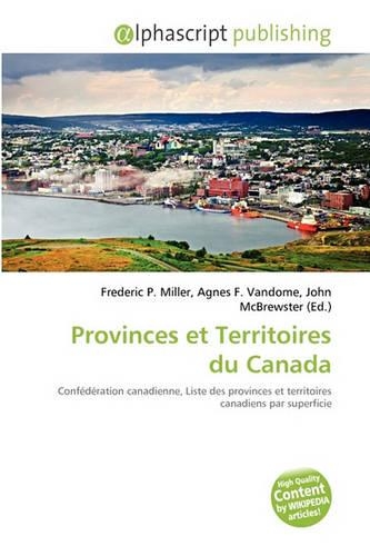 Provinces Et Territoires Du Canada: (French)