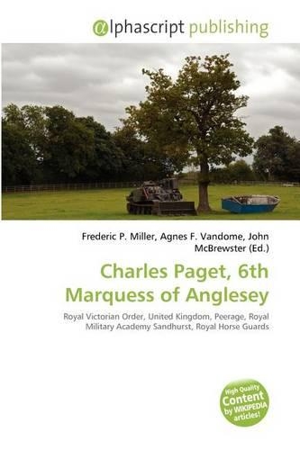 Charles Paget, 6th Marquess of Anglesey