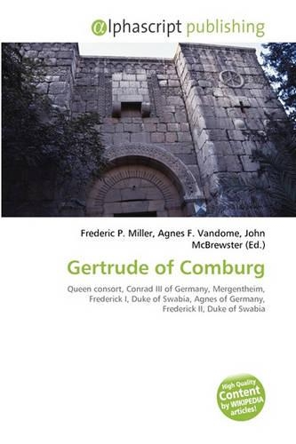 Gertrude of Comburg: (English)
