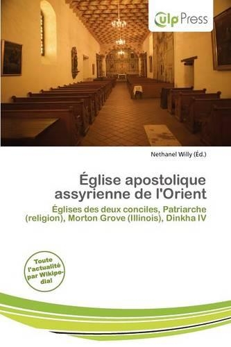 Glise Apostolique Assyrienne de L'Orient