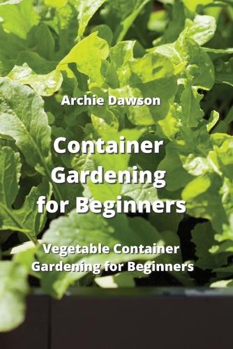 Container Gardening for Beginners