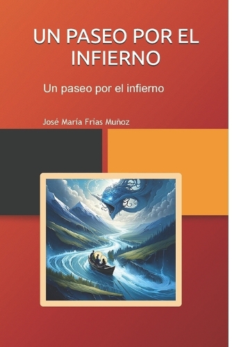 Un Paseo Por El Infierno