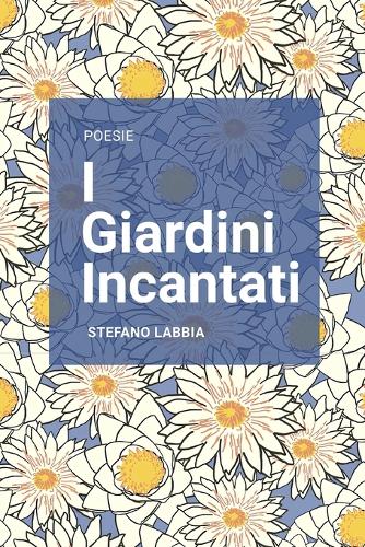 I Giardini Incantati