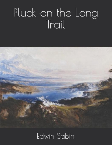 Pluck on the Long Trail