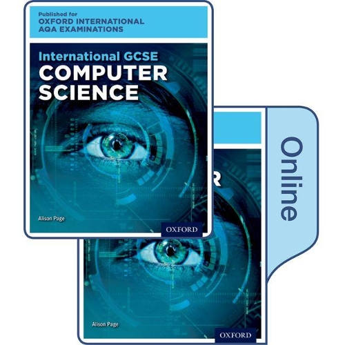 OxfordAQA International GCSE Computer Science (9210): Print & Online Textbook Pack