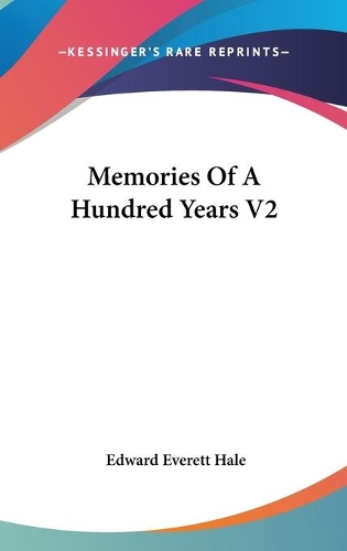 Memories Of A Hundred Years V2