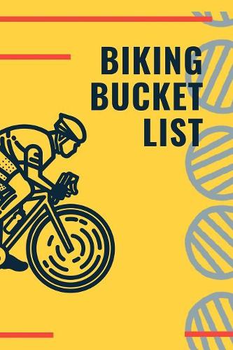 Biking Bucket List