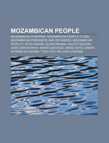 Mozambican People: Mozambican Diaspora, Mozambican People Stubs, Mozambican Prisoners and Detainees, Mozambican Royalty, Afro Asians(English)