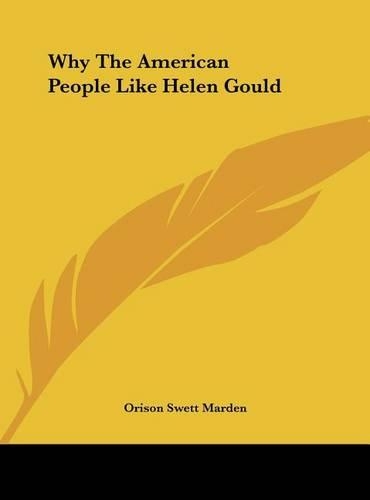 Why the American People Like Helen Gould