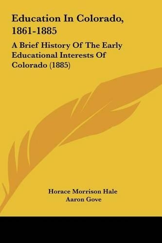 Education in Colorado, 1861-1885