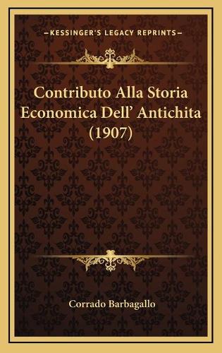 Contributo Alla Storia Economica Dell' Antichita (1907)