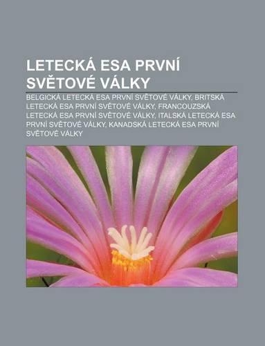 Letecka ESA Prvni Sv Tove Valky: Belgicka Letecka ESA Prvni Sv Tove Valky, Britska Letecka ESA Prvni Sv Tove Valky(Czech)