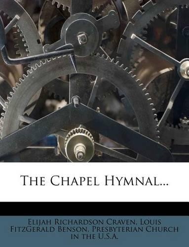 The Chapel Hymnal...