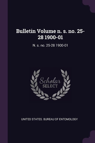 Bulletin Volume n. s. no. 25-28 1900-01