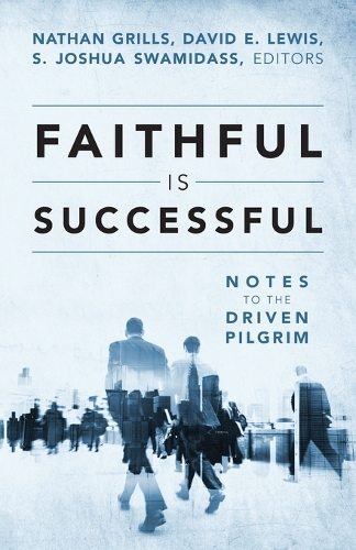 Faithful Is Successful