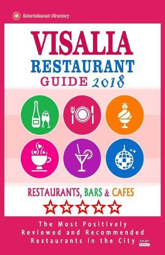 Visalia Restaurant Guide 2018