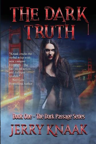 The Dark Truth: (1 Dark Passage)