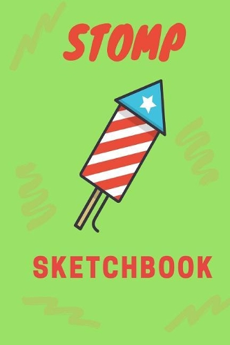 Stomp Sketchbook: Small Green Stomp Rocket 6x9, Drawing, Doodling or Writing, Blank Notebook(Elite Sketchbook)