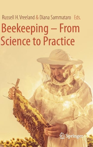 Beekeeping – From Science to Practice